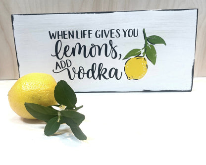 When life gives you lemons wood sign | Rustic Wood Sign | Inspirational Sign | Shelf Sitter | Tiered Tray Decor | Lemon Sign | Floating Shelf